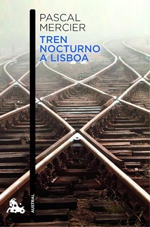 Tren nocturno a Lisboa | 9788494165931 | Mercier, Pascal | Llibres.cat | Llibreria online en català | La Impossible Llibreters Barcelona