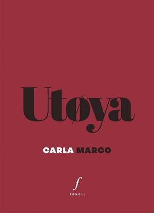 Utøya | 9788412502404 | Marco, Carla | Llibres.cat | Llibreria online en català | La Impossible Llibreters Barcelona