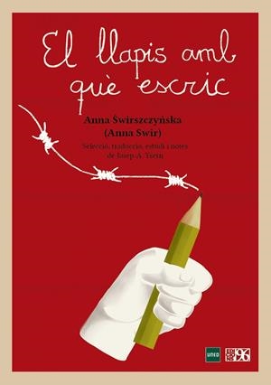 El llapis amb què escric | 9788417213459 | Swir, Anna | Llibres.cat | Llibreria online en català | La Impossible Llibreters Barcelona