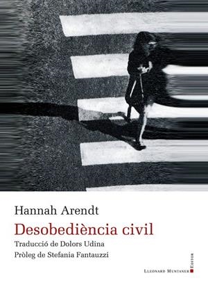 Desobediència civil | 9788418758430 | Arendt, Hanna | Llibres.cat | Llibreria online en català | La Impossible Llibreters Barcelona