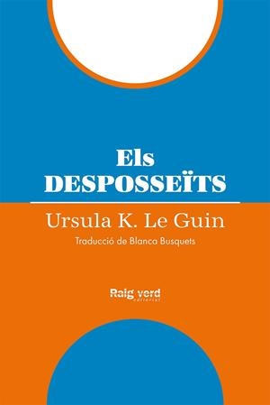 Els desposseïts | 9788419206954 | Le Guin, Ursula K. | Llibres.cat | Llibreria online en català | La Impossible Llibreters Barcelona