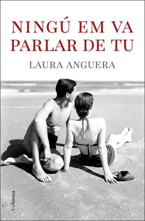 Ningú em va parlar de tu | 9788466429078 | Anguera, Laura | Llibres.cat | Llibreria online en català | La Impossible Llibreters Barcelona