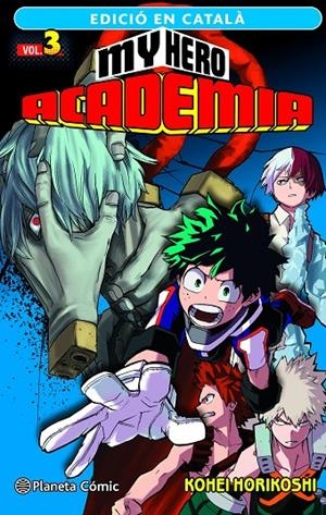 My Hero Academia n. 03 (català) | 9788411124102 | Horikoshi, Kohei | Llibres.cat | Llibreria online en català | La Impossible Llibreters Barcelona