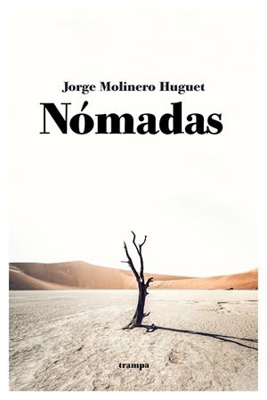 Nómadas | 9788418469121 | Molinero Huguet, Jorge | Llibres.cat | Llibreria online en català | La Impossible Llibreters Barcelona