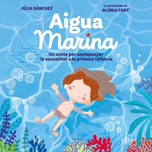 Aigua Marina | 9788419048080 | Sánchez, Júlia | Llibres.cat | Llibreria online en català | La Impossible Llibreters Barcelona