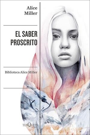 El saber proscrito | 9788411071291 | Miller, Alice | Llibres.cat | Llibreria online en català | La Impossible Llibreters Barcelona