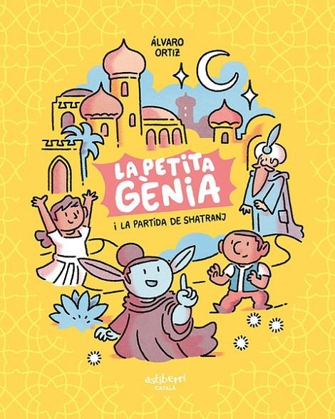 La petita gènia i la partida de shatranj | 9788418909139 | Ortiz, Álvaro | Llibres.cat | Llibreria online en català | La Impossible Llibreters Barcelona