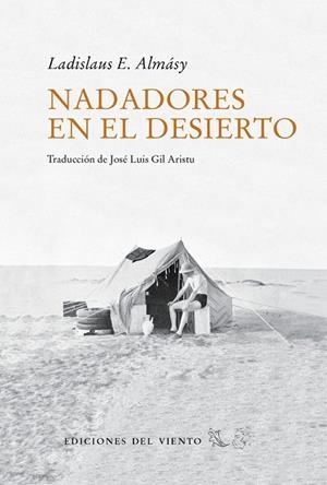 NADADORES EN EL DESIERTO | 9788418227189 | Almásy, Ladislaus E. | Llibres.cat | Llibreria online en català | La Impossible Llibreters Barcelona
