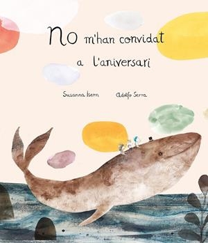 No m’han convidat a l’aniversari (NE) | 9788419253033 | Isern, Susanna/Serra, Adolfo | Llibres.cat | Llibreria online en català | La Impossible Llibreters Barcelona