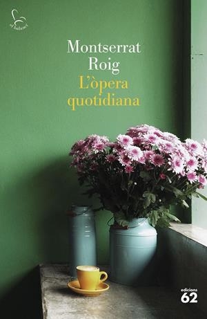 L'òpera quotidiana | 9788429780291 | Roig, Montserrat | Llibres.cat | Llibreria online en català | La Impossible Llibreters Barcelona