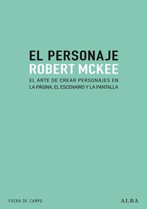 El personaje | 9788490658697 | McKee, Robert | Llibres.cat | Llibreria online en català | La Impossible Llibreters Barcelona