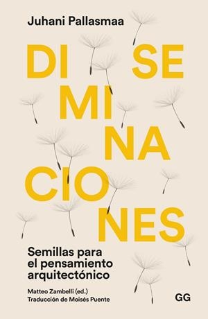 Diseminaciones | 9788425233494 | Pallasmaa, Juhani | Llibres.cat | Llibreria online en català | La Impossible Llibreters Barcelona
