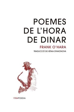 Poemes de l'hora de dinar | 9788418858154 | O'Hara, Frank | Llibres.cat | Llibreria online en català | La Impossible Llibreters Barcelona