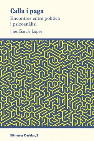 Calla i paga | 9788417339951 | García López, Inés | Llibres.cat | Llibreria online en català | La Impossible Llibreters Barcelona