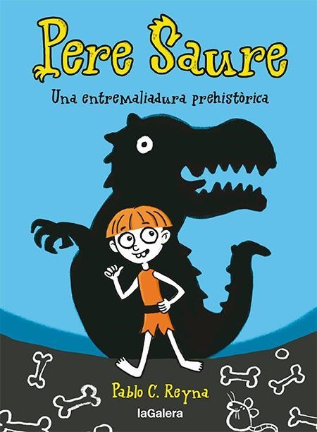 Pere Saure 1. Una entremeliadura prehistòrica | 9788424672997 | Reyna, Pablo C | Llibres.cat | Llibreria online en català | La Impossible Llibreters Barcelona