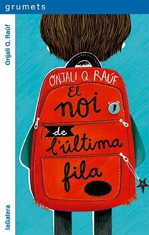El noi de l'última fila | 9788424672904 | Raúf, Onjali Q | Llibres.cat | Llibreria online en català | La Impossible Llibreters Barcelona