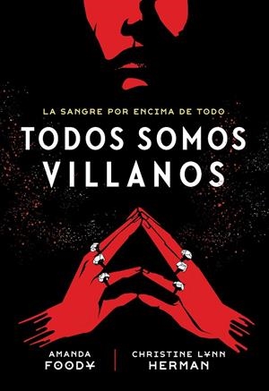 Todos somos villanos | 9788418359972 | HERMAN, C. L./FOODY, AMANDA | Llibres.cat | Llibreria online en català | La Impossible Llibreters Barcelona