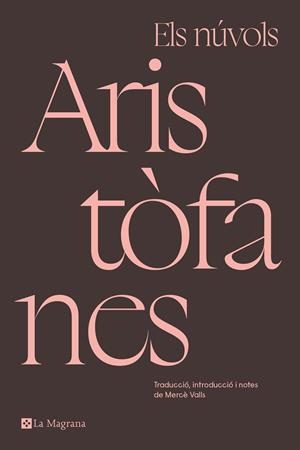 Els núvols | 9788419013798 | Aristòfanes | Llibres.cat | Llibreria online en català | La Impossible Llibreters Barcelona