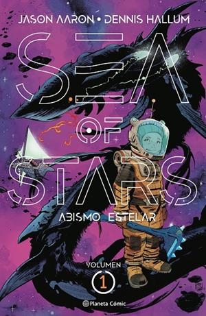 Sea of Stars nº 01/02 | 9788411120395 | Aaron, Jason/Green, Stephen/Hallum, Dennis | Llibres.cat | Llibreria online en català | La Impossible Llibreters Barcelona