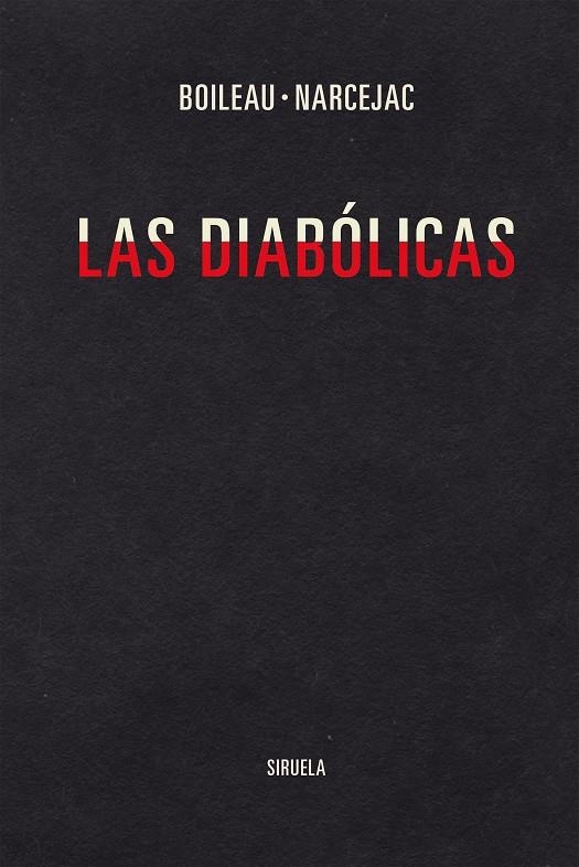 Las diabólicas | 9788419207555 | Boileau, Pierre/Narcejac, Thomas | Llibres.cat | Llibreria online en català | La Impossible Llibreters Barcelona