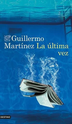 La última vez | 9788423361700 | Martínez, Guillermo | Llibres.cat | Llibreria online en català | La Impossible Llibreters Barcelona
