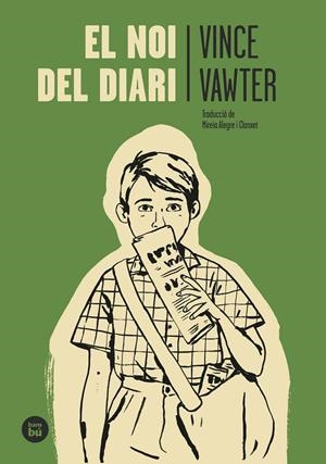 El noi del diari | 9788483438015 | Vawter, Vince | Llibres.cat | Llibreria online en català | La Impossible Llibreters Barcelona