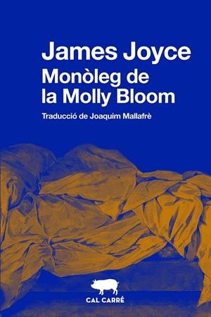 Monòleg de la Molly Bloom | 9788412394382 | Joyce, James | Llibres.cat | Llibreria online en català | La Impossible Llibreters Barcelona