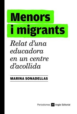 Menors i migrants | 9788419017185 | Sonadellas Aragües, Marina | Llibres.cat | Llibreria online en català | La Impossible Llibreters Barcelona
