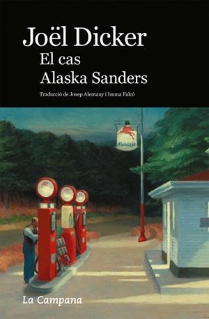 El cas Alaska Sanders | 9788418226717 | Dicker, Joël | Llibres.cat | Llibreria online en català | La Impossible Llibreters Barcelona