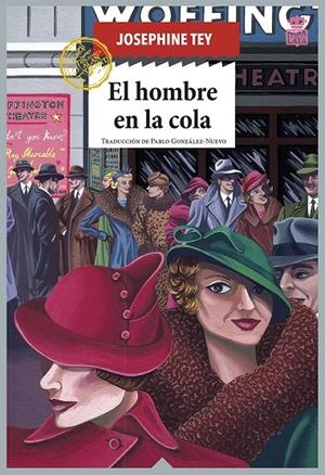 El hombre en la cola | 9788418918124 | Tey, Josephine | Llibres.cat | Llibreria online en català | La Impossible Llibreters Barcelona
