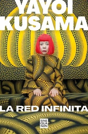 La red infinita | 9788466670692 | Kusama, Yayoi | Llibres.cat | Llibreria online en català | La Impossible Llibreters Barcelona