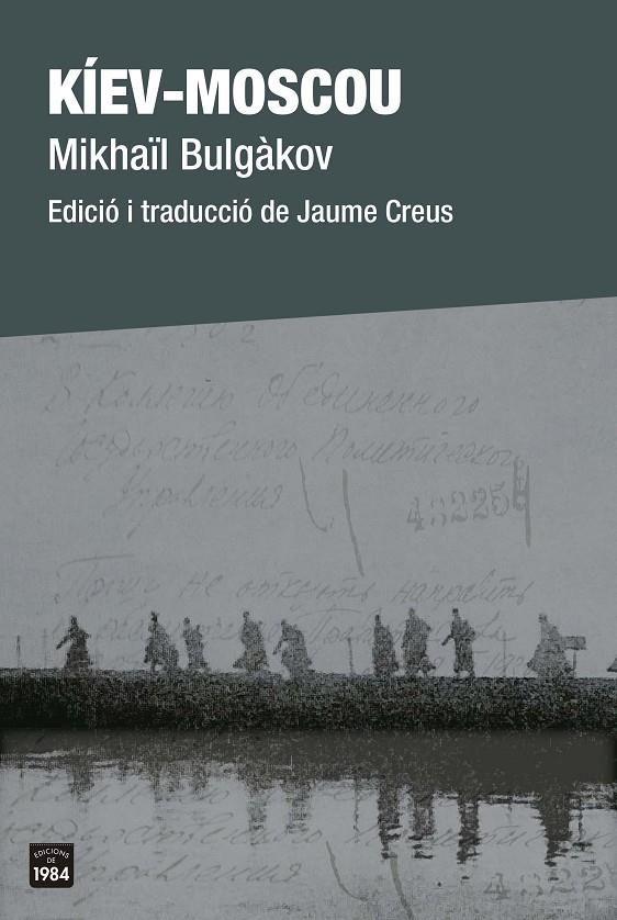 Kíev-Moscou | 9788418858208 | Bulgàkov, Mikhaïl | Llibres.cat | Llibreria online en català | La Impossible Llibreters Barcelona