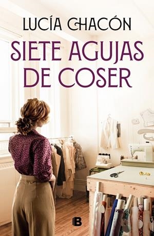 Siete agujas de coser (Siete agujas de coser 1) | 9788466672276 | Chacón, Lucía | Llibres.cat | Llibreria online en català | La Impossible Llibreters Barcelona
