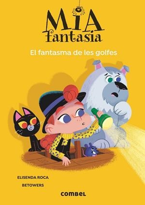 El fantasma de les golfes | 9788491018650 | Roca, Elisenda | Llibres.cat | Llibreria online en català | La Impossible Llibreters Barcelona