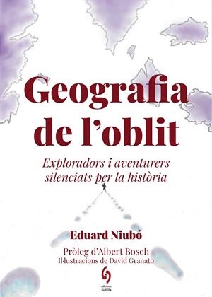 Geografia de l'oblit | 9788412430691 | Niubó, Eduard | Llibres.cat | Llibreria online en català | La Impossible Llibreters Barcelona