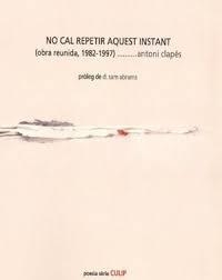 No cal repetir aquest instant | 9788481289749 | Capés, Antoni | Llibres.cat | Llibreria online en català | La Impossible Llibreters Barcelona
