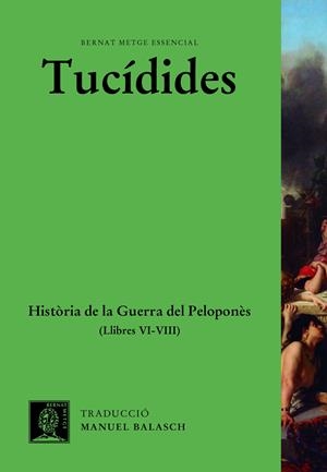 Història de la guerra del Peloponnès (vol. III) | 9788498593945 | Tucídides | Llibres.cat | Llibreria online en català | La Impossible Llibreters Barcelona