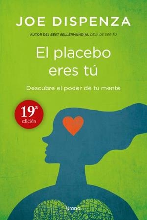El placebo eres tú | 9788479538828 | Dispenza, Joe | Llibres.cat | Llibreria online en català | La Impossible Llibreters Barcelona