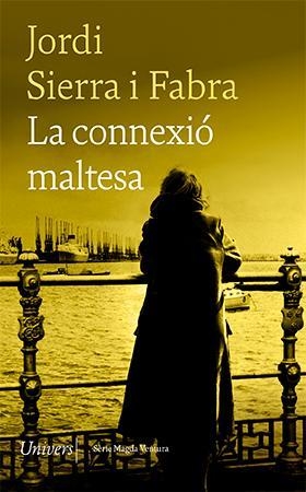 La connexió maltesa | 9788418887086 | Sierra i Fabra, Jordi | Llibres.cat | Llibreria online en català | La Impossible Llibreters Barcelona