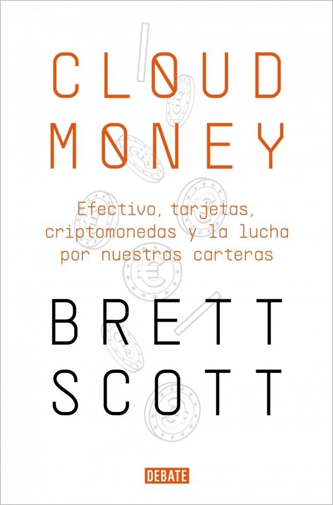 Cloudmoney | 9788417636425 | Scott, Brett | Llibres.cat | Llibreria online en català | La Impossible Llibreters Barcelona