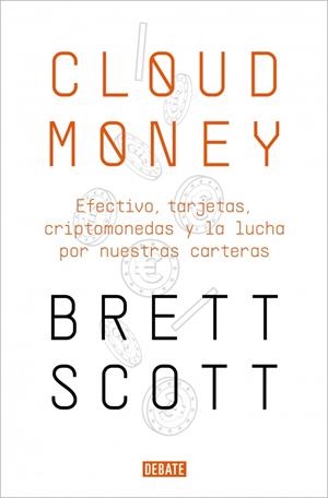 Cloudmoney | 9788417636425 | Scott, Brett | Llibres.cat | Llibreria online en català | La Impossible Llibreters Barcelona