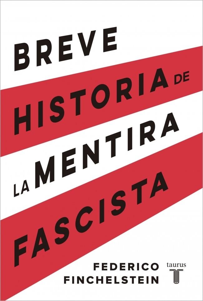 Breve historia de la mentira fascista | 9788430624638 | Finchelstein, Federico | Llibres.cat | Llibreria online en català | La Impossible Llibreters Barcelona
