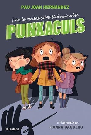 Tota la veritat sobre l'abominable Punxaculs | 9788424673796 | Hernàndez, Pau Joan | Llibres.cat | Llibreria online en català | La Impossible Llibreters Barcelona
