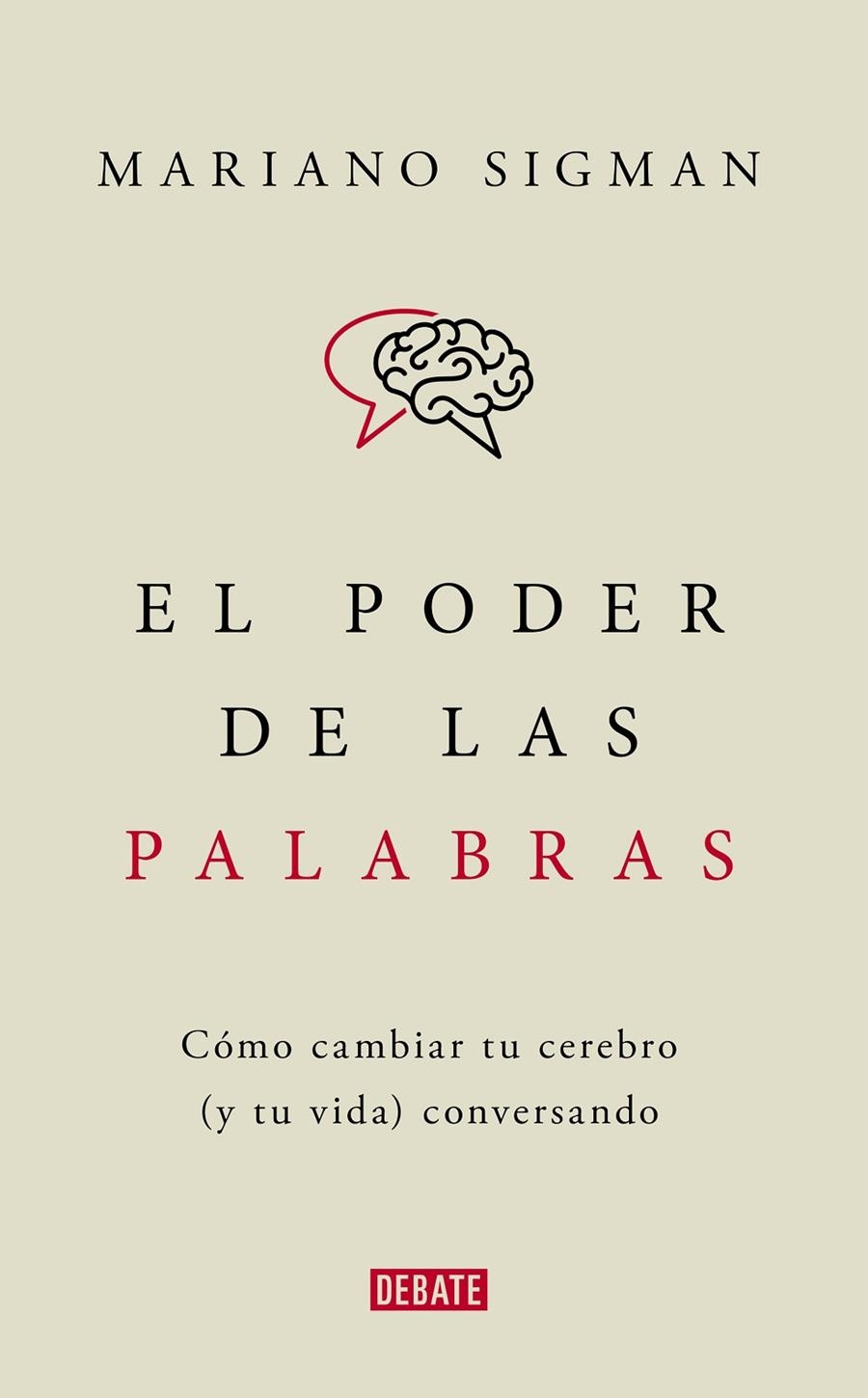 El poder de las palabras | 9788418006494 | Sigman, Mariano | Llibres.cat | Llibreria online en català | La Impossible Llibreters Barcelona