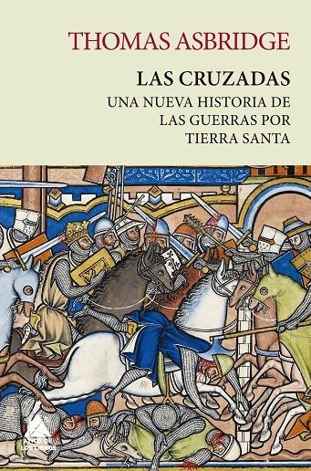 Las cruzadas | 9788418217869 | Asbridge, Thomas | Llibres.cat | Llibreria online en català | La Impossible Llibreters Barcelona