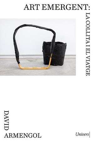 Art emergent: la collita i el viatge | 9788418375811 | Armengol, David | Llibres.cat | Llibreria online en català | La Impossible Llibreters Barcelona