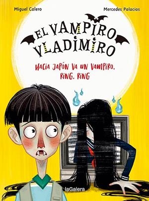 El vampiro Vladimiro 4. Hacia Japón va un vampiro, ring, ring | 9788424673840 | Calero, Miguel | Llibres.cat | Llibreria online en català | La Impossible Llibreters Barcelona