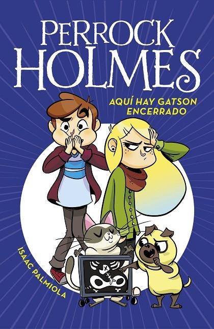 Aquí hay Gatson encerrado (Serie Perrock Holmes 5) | 9788490437933 | Palmiola, Isaac | Llibres.cat | Llibreria online en català | La Impossible Llibreters Barcelona