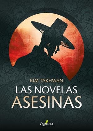 LAS NOVELAS ASESINAS | 9788412477658 | Takhwan, Kim | Llibres.cat | Llibreria online en català | La Impossible Llibreters Barcelona