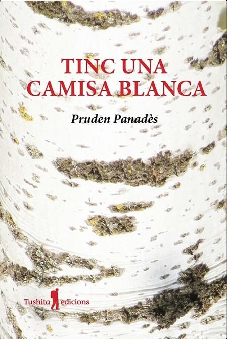 Tinc una camisa blanca | 9788412512960 | Panadès, Pruden | Llibres.cat | Llibreria online en català | La Impossible Llibreters Barcelona